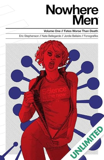 Nowhere Men Vol. 1: Fates Worse Than Death
